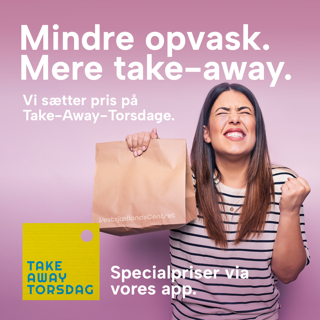 Oplev Take Away Torsdag i VestsjællandsCentret